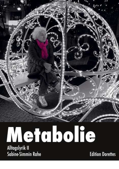 Sabine-Simmin Rahe: Metabolie, Buch