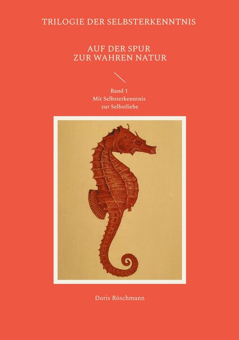 Doris Röschmann: Auf der Spur zur wahren Natur, Buch