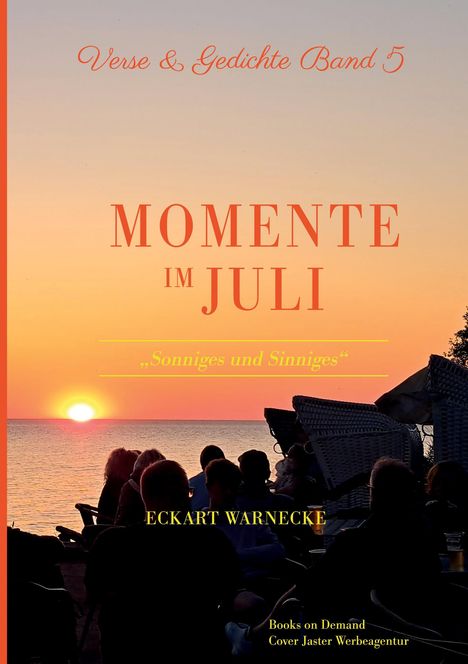 Eckart Warnecke: Momente im Juli, Buch