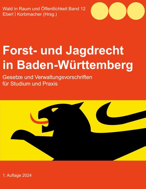 Forst- und Jagdrecht in Baden-Württemberg, Buch