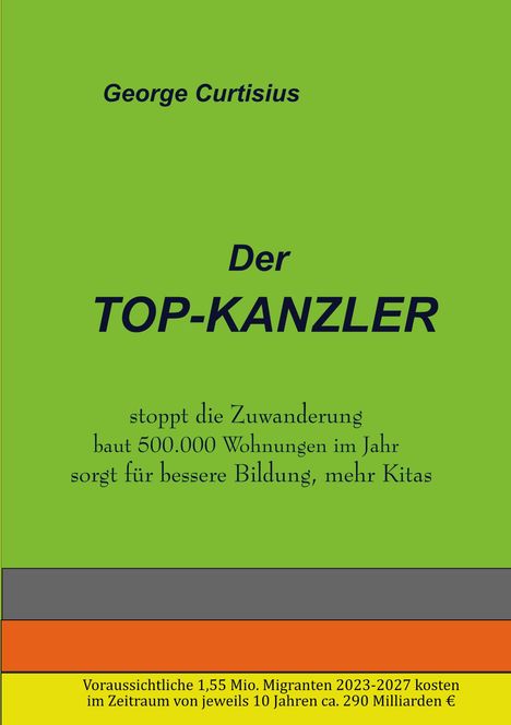 George Curtisius: Der Topkanzler, Buch