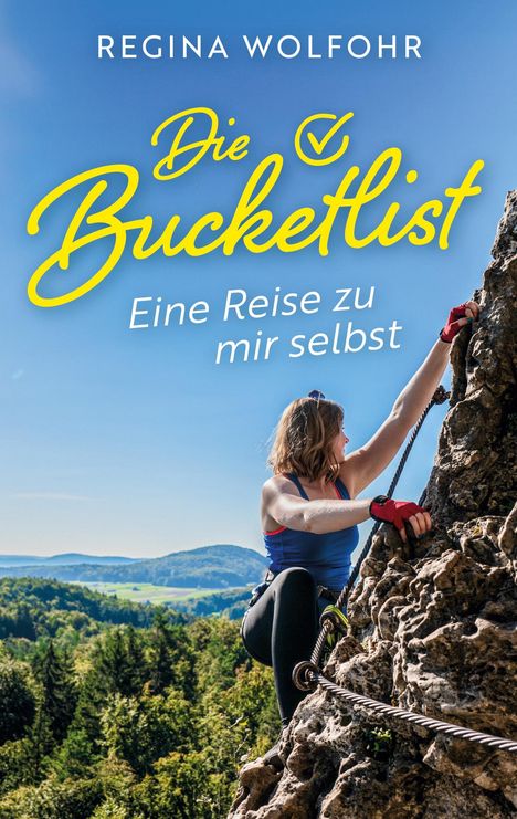 Regina Wolfohr: Die Bucketlist, Buch