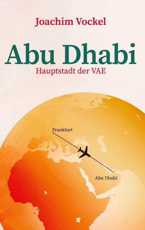 Joachim Vockel: Abu Dhabi, Buch