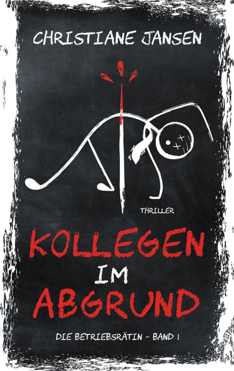 Christiane Jansen: Kollegen im Abgrund, Buch