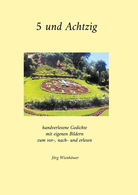 Jörg Wienhöwer: 5 und Achtzig, Buch