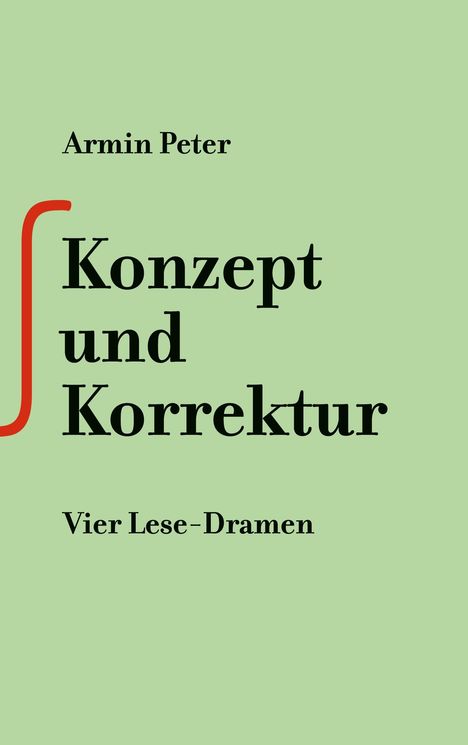 Armin Peter: Konzept und Korrektur, Buch