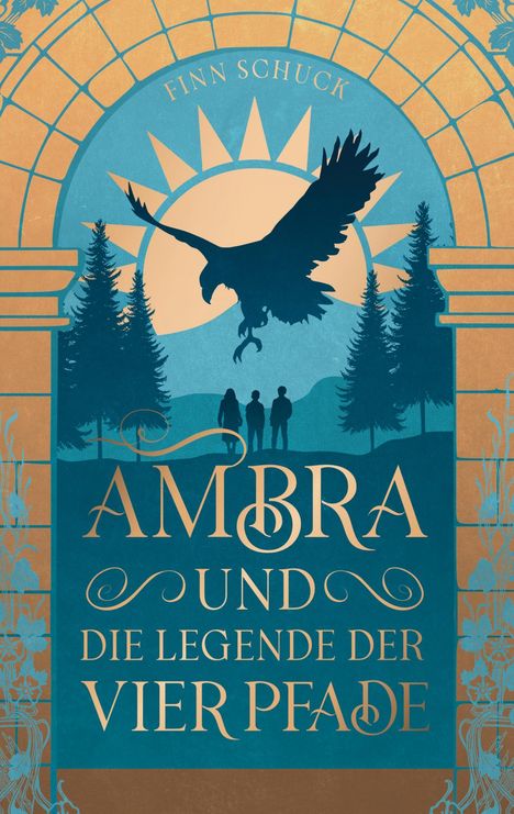 Finn Schuck: Ambra und die Legende der vier Pfade, Buch