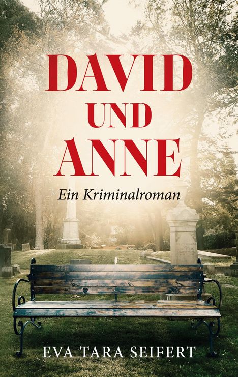 Eva Tara Seifert: David und Anne, Buch
