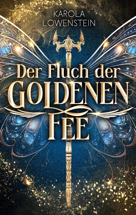 Karola Löwenstein: Der Fluch der Goldenen Fee, Buch