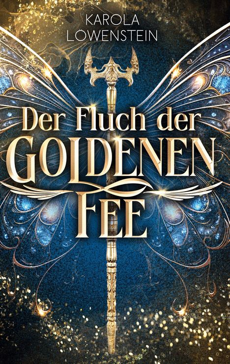 Karola Löwenstein: Der Fluch der Goldenen Fee, Buch