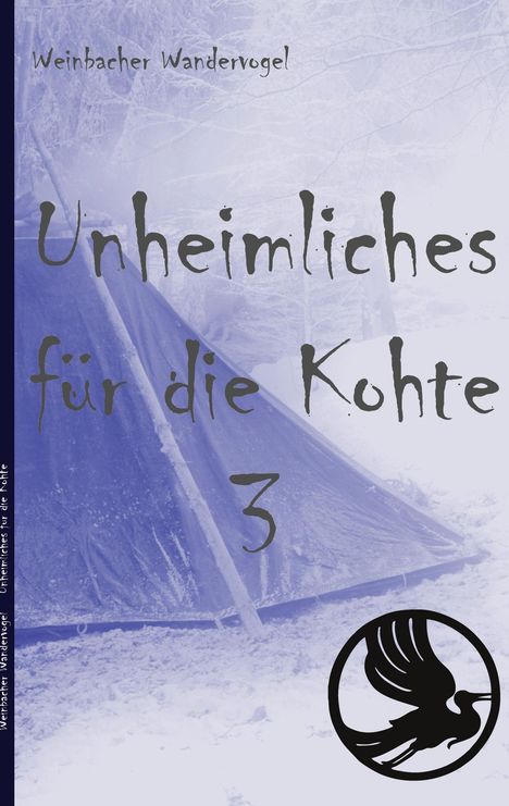 Unheimliches für die Kohte 3, Buch