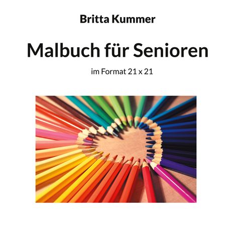 Britta Kummer: Malbuch für Senioren, Buch