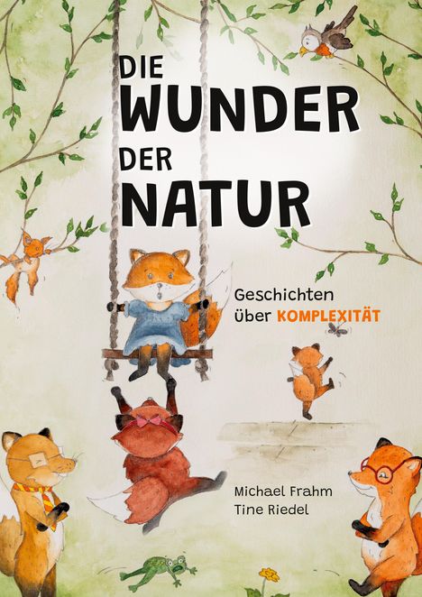 Michael Frahm: Die Wunder der Natur, Buch