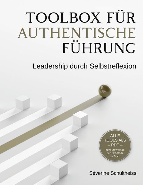 "TOOLBOX FÜR AUTHENTISCHE FÜHRUNG", "Leadership durch Selbstreflexion". Würfel und Kugel auf einem Podest. Autor: Séverine Schultheiss.