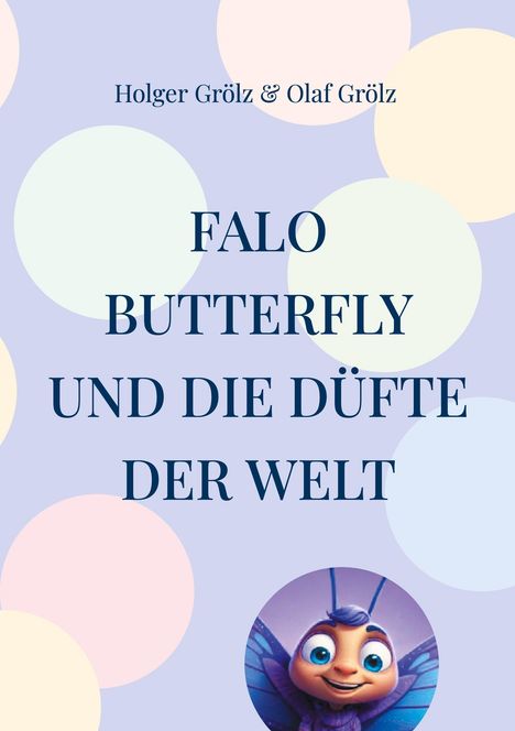 Holger Grölz: Falo Butterfly, Buch