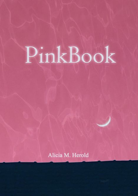 Alicia M. Herold: PinkBook, Buch