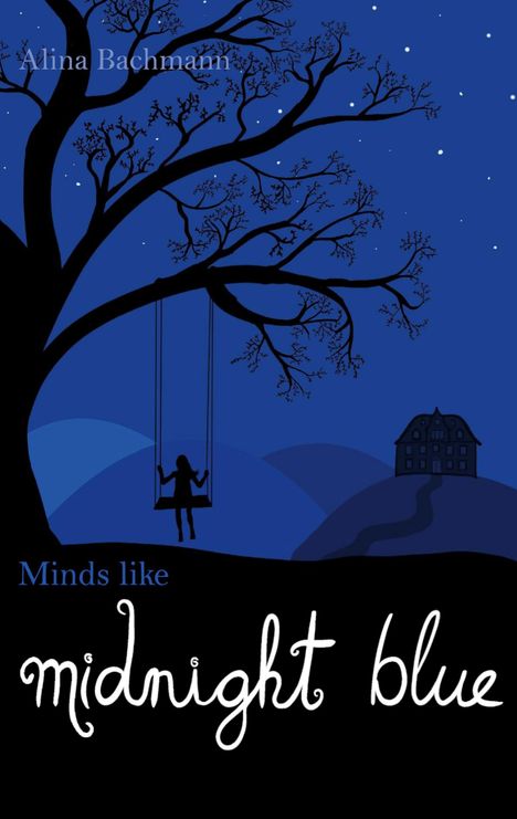 Alina Bachmann: Minds like Midnight Blue, Buch