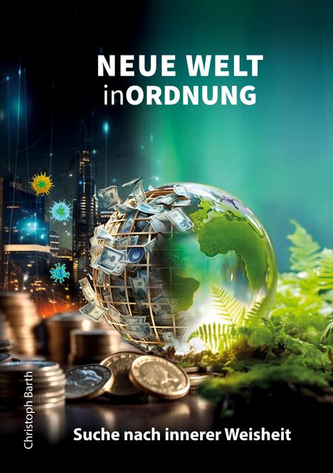 Christoph Barth: Neue Welt in Ordnung, Buch