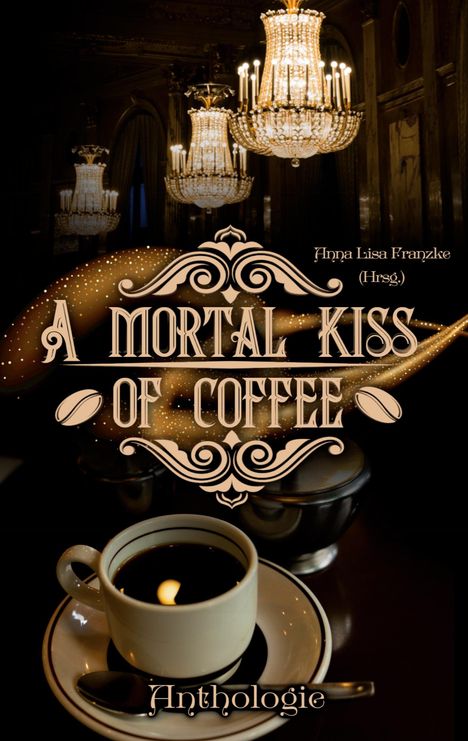 A Mortal Kiss Of Coffee, Buch