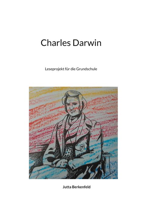 Jutta Berkenfeld: Charles Darwin, Buch