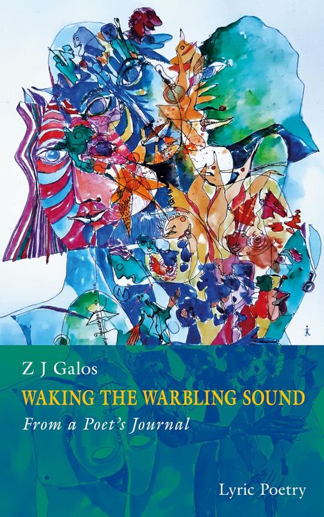 Z J Galos: Waking The Warbling Sound, Buch