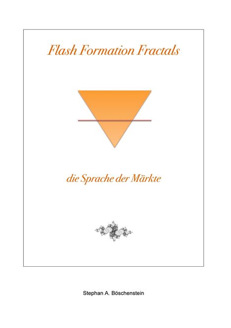 Stephan A. Böschenstein: Flash Formation Fractals, Buch