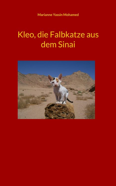 Marianne Yassin Mohamed: Kleo, die Falbkatze aus dem Sinai, Buch
