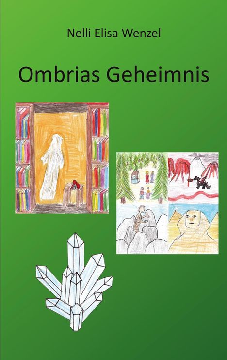 Nelli Elisa Wenzel: Ombrias Geheimnis, Buch