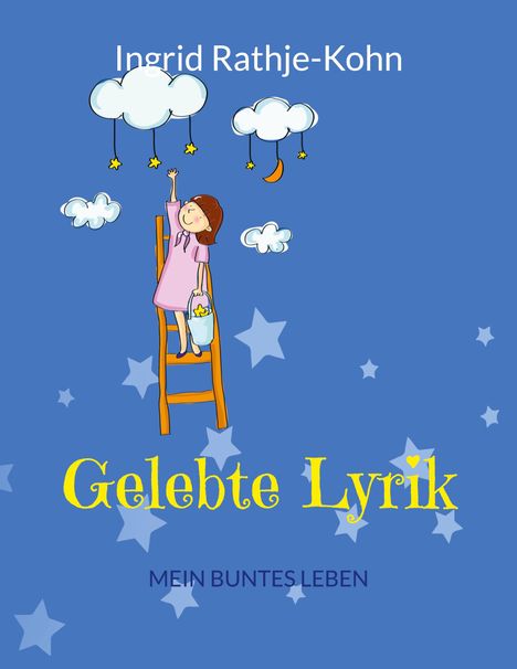 Ingrid Rathje-Kohn: Gelebte Lyrik, Buch