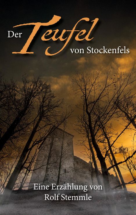 Rolf Stemmle: Der Teufel von Stockenfels, Buch