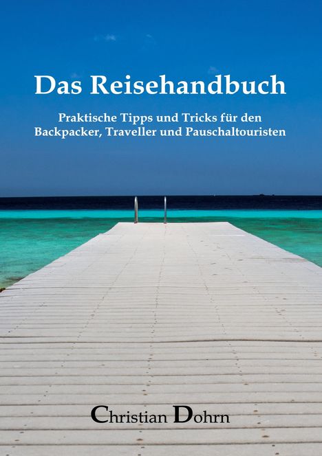 Christian Dohrn: Das Reisehandbuch, Buch