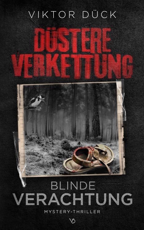 Viktor Dück: Düstere Verkettung, Buch