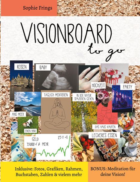 Sophie Frings: Visionboard to go - Motivationsbuch für Erwachsene, Buch