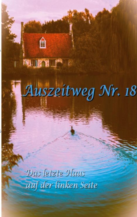 Thomas Mann: Auszeitweg Nr. 18, Buch