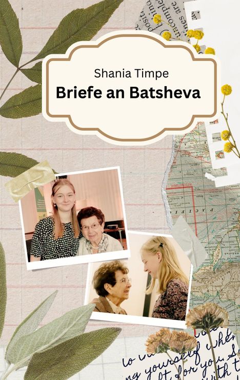 Shania Timpe: Briefe an Batsheva, Buch