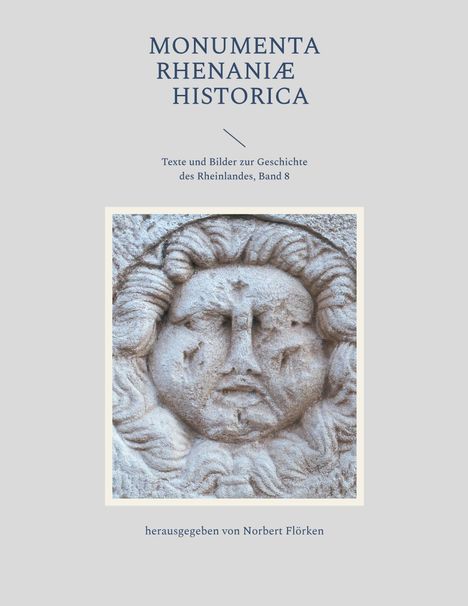 Monumenta Rhenaniae Historica, Buch