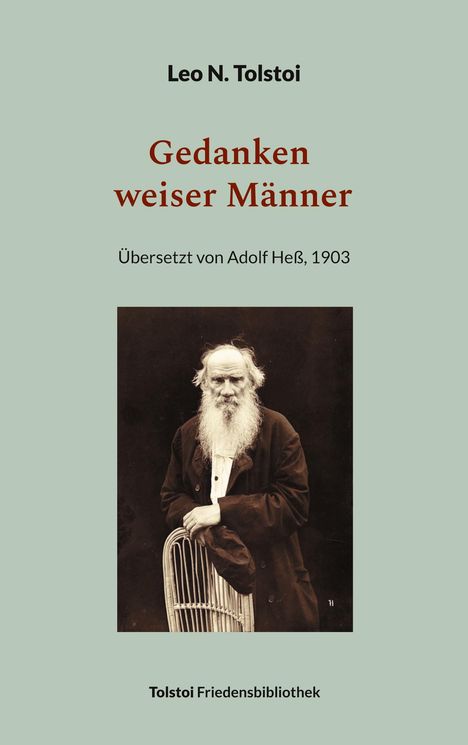 Leo N. Tolstoi: Gedanken weiser Männer, Buch