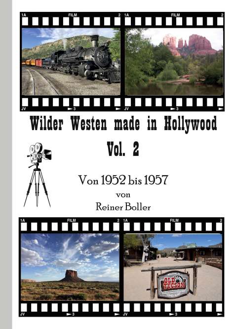 Reiner Boller: Wilder Westen made in Hollywood Vol. 2, Buch