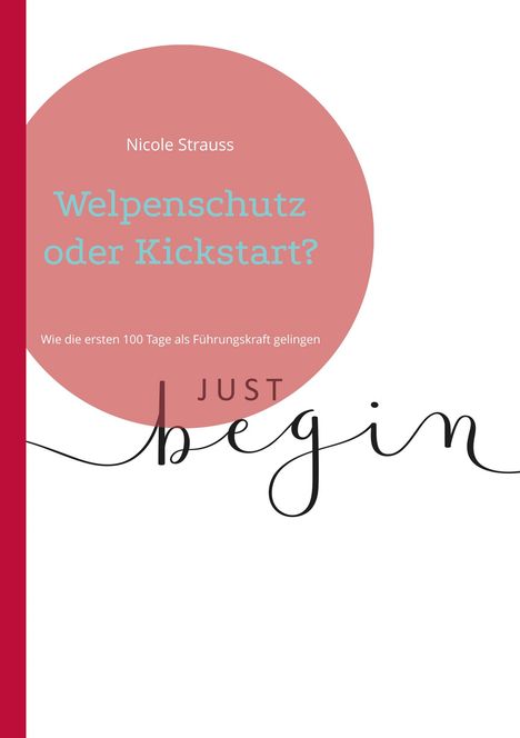Nicole Strauss: Welpenschutz oder Kickstart?, Buch