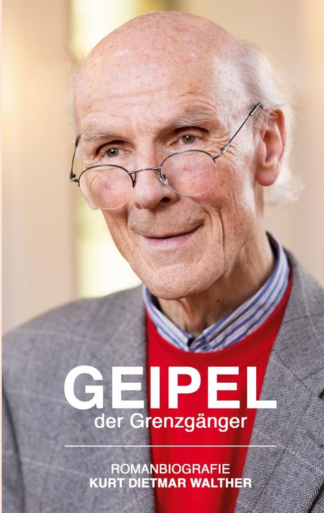 Kurt Dietmar Walther: Geipel der Grenzgänger, Buch