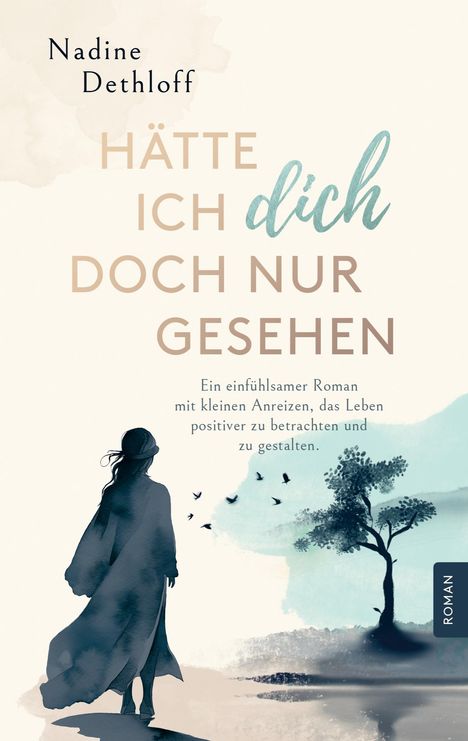 Nadine Dethloff: Hätte ich Dich doch nur gesehen, Buch