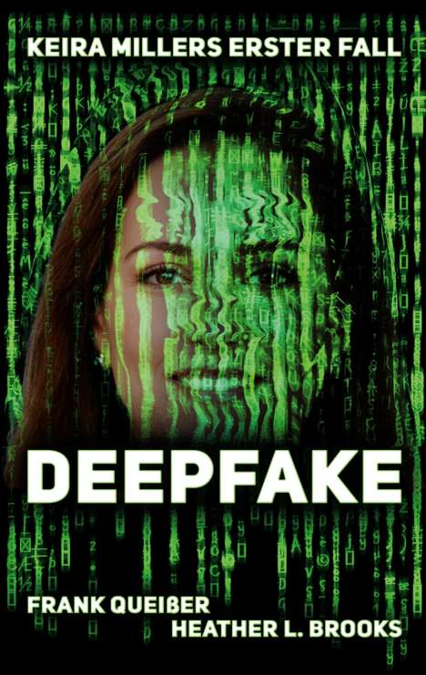Frank Queisser: Deepfake, Buch