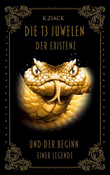 K. Ziack: Die 13 Juwelen der Existenz, Buch