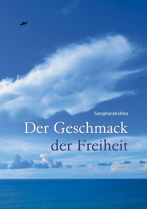 Urgyen Sangharakshita: Geschmack der Freiheit, Buch