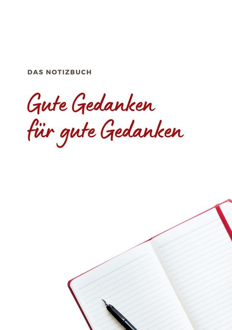 Anna Nowak: Das Notizbuch Gute Gedanken für Gute Gedanken, Buch