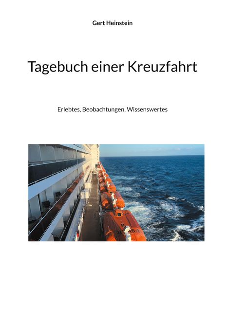 Gert Heinstein: Tagebuch einer Kreuzfahrt, Buch