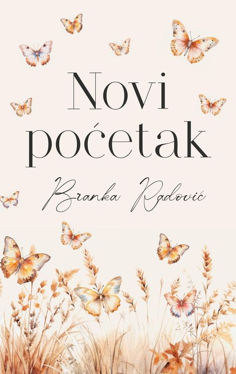 Branka Radovic: Novi Pocetak, Buch