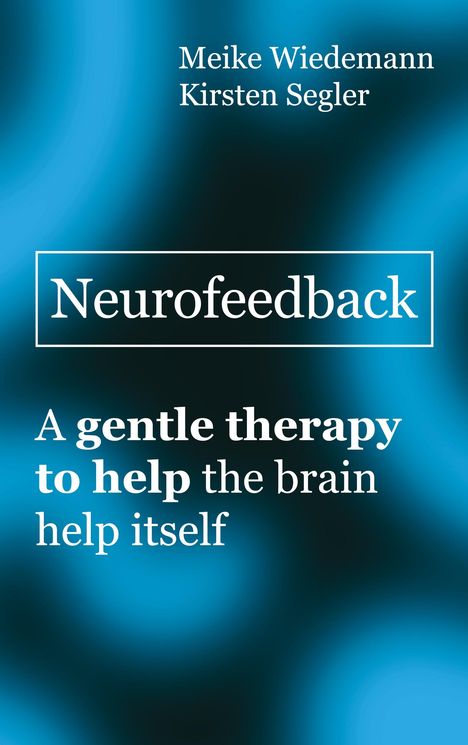 Meike Wiedemann: Neurofeedback, Buch