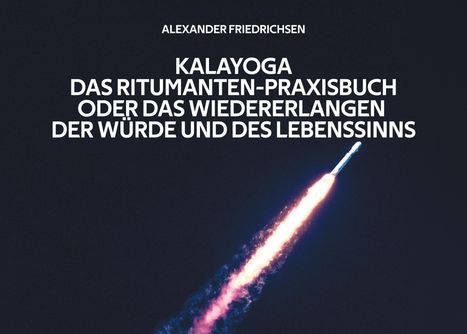 Alexander Friedrichsen: Kalayoga, Buch