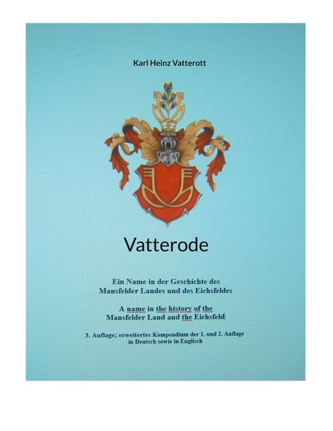 Karl Heinz Vatterott: Vatterode, Buch